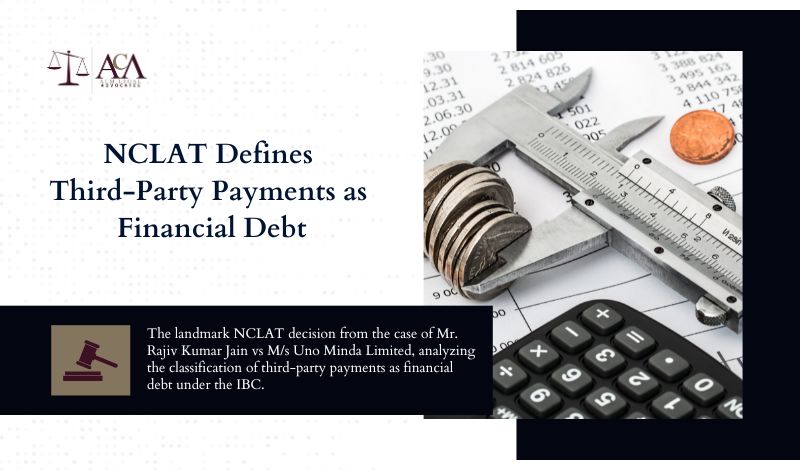 NCLAT Defines Third-Party Payments as Financial Debt