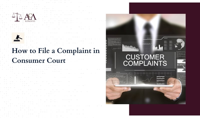 How to File a Complaint in Consumer Court