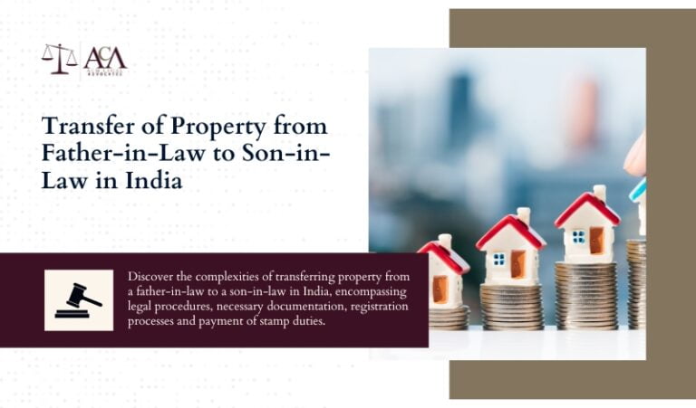 Transfer of Property from Father-in-Law to Son-in-Law in India