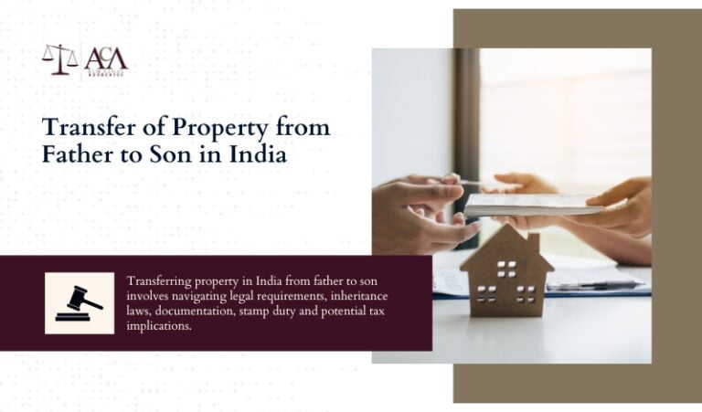 Transfer of Property From Father to Son in India