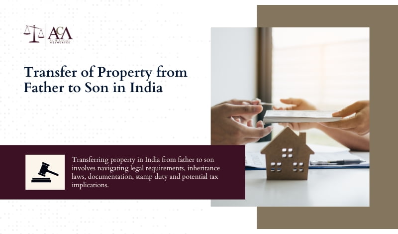 transfer of property from father to son in india