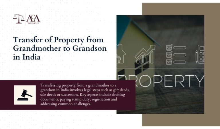 Transfer of Property from Grandmother to Grandson in India