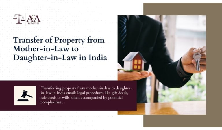 Transfer of Property from Mother-in-Law to Daughter-in-Law in India