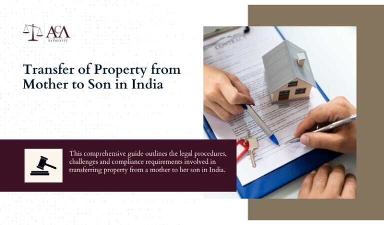 Transfer of Property from Mother to Son in India