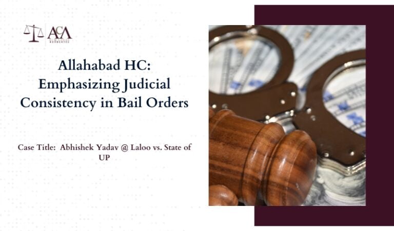 Allahabad HC: Emphasizing Judicial Consistency in Bail Orders