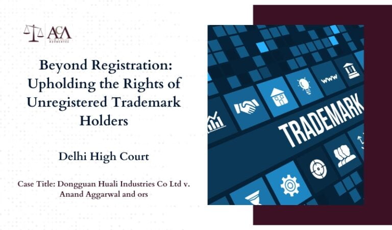 Upholding Rights of Unregistered Trademark Holders: Legal Insights and ...