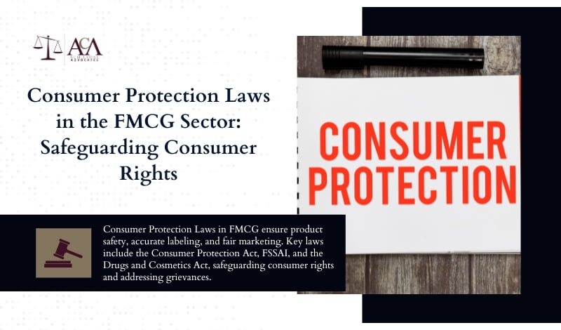 Consumer Protection Laws in the FMCG Sector Safeguarding Consumer Rights
