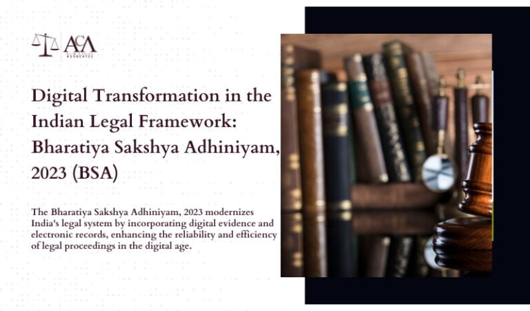 Digital Transformation in the Indian Legal Framework: Bharatiya Sakshya Adhiniyam, 2023 (BSA)