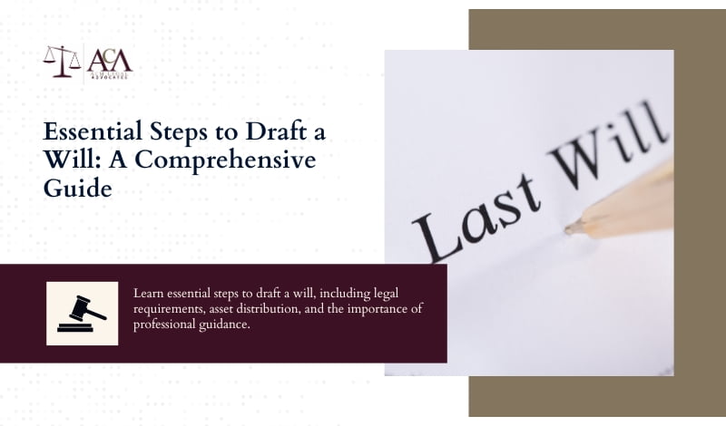 Essential Steps to Draft a Will A Comprehensive Guide