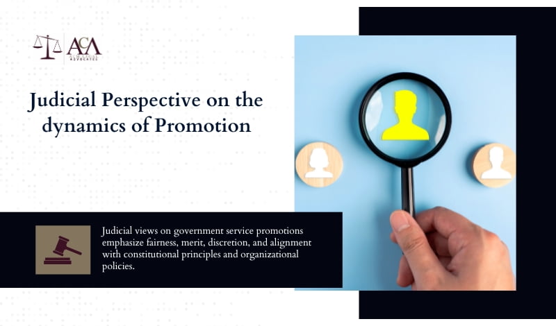 Judicial Perspective on the dynamics of Promotion