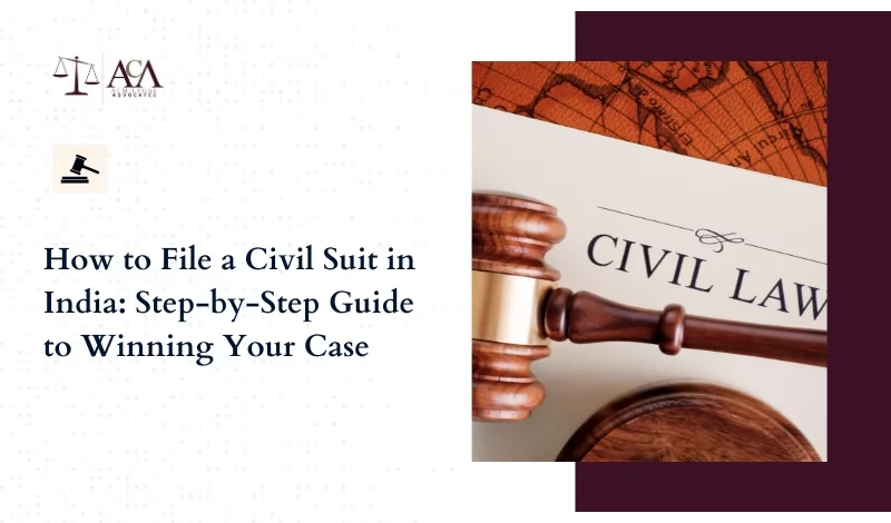 How to File a Civil Suit in India: 14 Step-by-Step Legal Guide