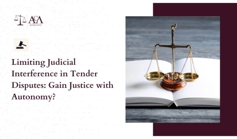 Limiting Judicial Interference in Tender Disputes: Gain Justice with Autonomy?