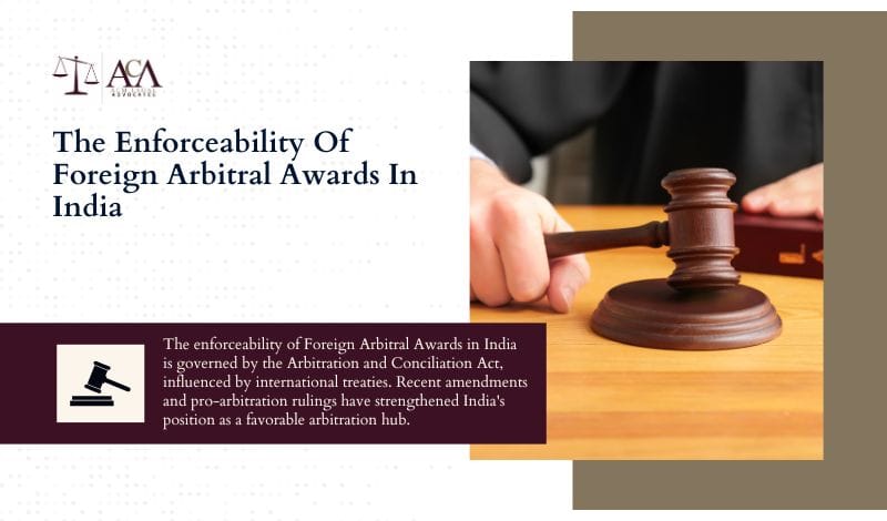Foreign Arbitral Awards In India