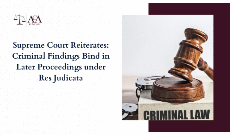 Supreme Court Reiterates: Criminal Findings Bind in Later Proceedings under Res Judicata