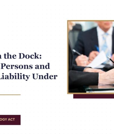 Directors in the Dock: Nominated Persons and Corporate Liability Under Section 49